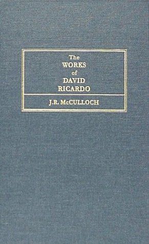 Book cover for The Works of David Ricardo, Esq., M.P.