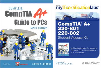 Book cover for Complete CompTIA A+ Guide to PCs, Sixth Edition with MyITCertificationlab Bundle v5.9