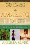 Book cover for 30 Days to Amazing Health