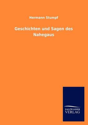 Book cover for Geschichten Und Sagen Des Nahegaus