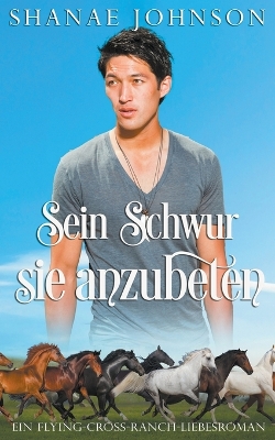 Book cover for Sein Schwur, sie anzubeten