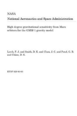 Cover of High Degree Gravitational Sensitivity from Mars Orbiters for the Gmm-1 Gravity Model