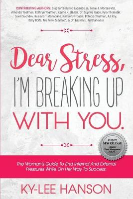 Book cover for Dear Stress, I'm Breaking Up With You