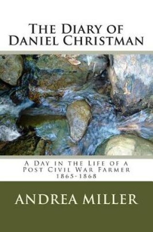 Cover of The Diary of Daniel Christman