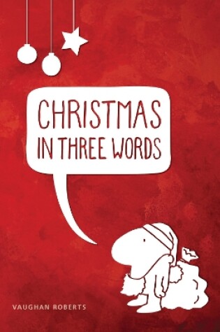 Cover of Christmas in Three Words