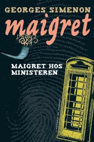Cover of Maigret hos ministeren