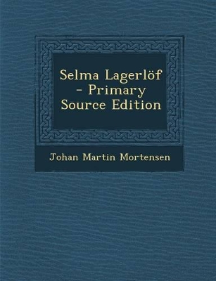 Book cover for Selma Lagerlof - Primary Source Edition