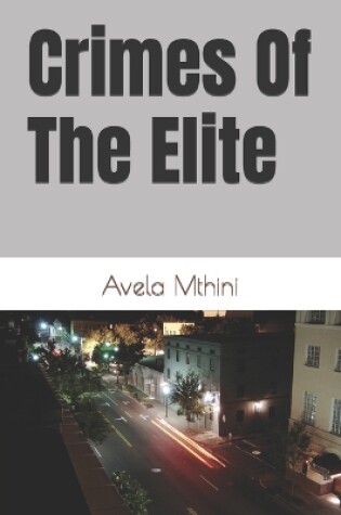 Crimes Of The Elite