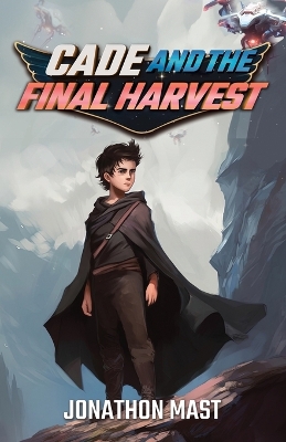 Book cover for Cade and the Final Harvest