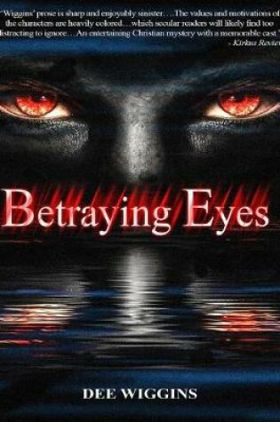 Cover of Betraying Eyes