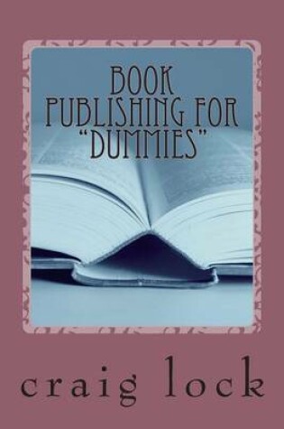 Cover of Book Publishing for "Dummies"