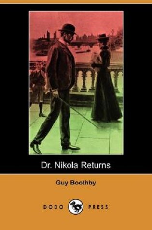 Cover of Dr. Nikola Returns (Dodo Press)