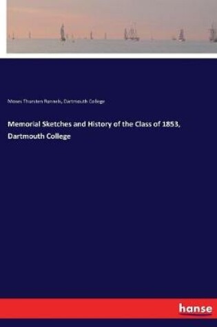 Cover of Memorial Sketches and History of the Class of 1853, Dartmouth College