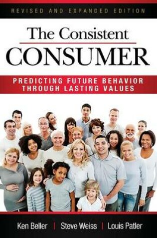 Cover of The Consistent Consumer Revised and Expanded