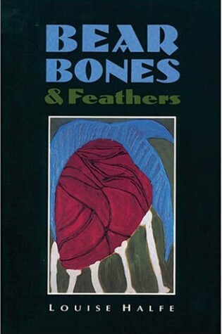 Cover of Bear Bones and Feathers