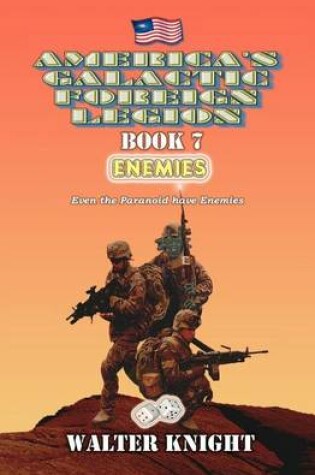 Cover of America's Galactic Foreign Legion - Book 7