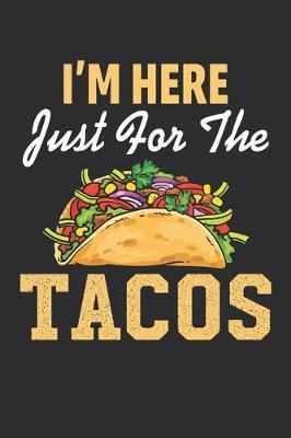 Book cover for I'm Here for the Tacos