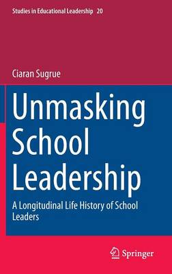 Cover of Unmasking School Leadership