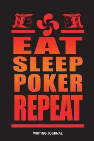 Cover of Eat Sleep Poker Repeat