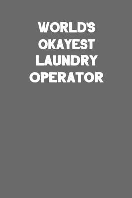 Book cover for World's Okayest Laundry Operator