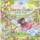 Book cover for John the Baptist: Wet & Wild