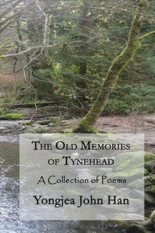 Cover of The Old Memories of Tynehead