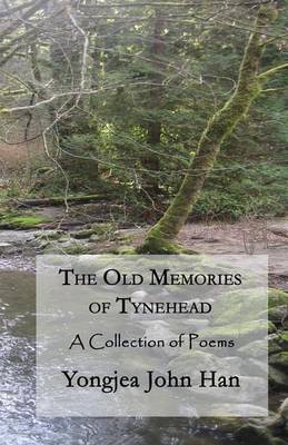 Book cover for The Old Memories of Tynehead