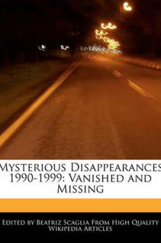 Cover of Mysterious Disappearances 1990-1999