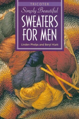 Cover of Simply Beautiful Sweaters for Men