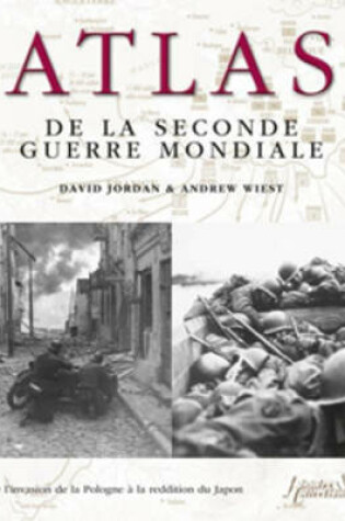 Cover of Atlas De La Seconde Guerre Mondiale