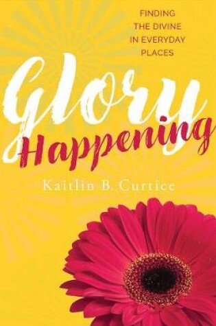 Cover of Glory Happening