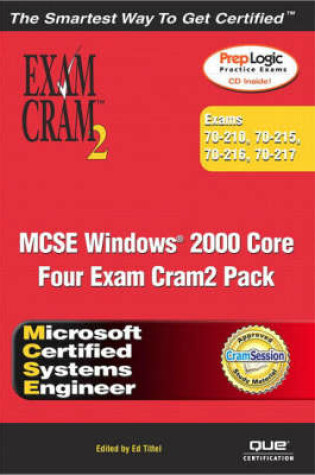 Cover of MCSE Windows 2000 Core Exam Cram 2 Pack (Exams 70-210, 70-215, 70-216, 70-217)