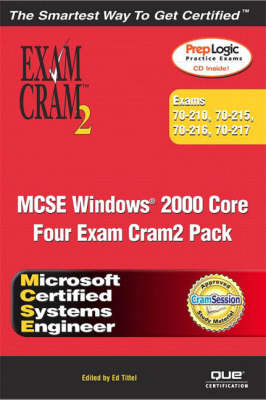 Book cover for MCSE Windows 2000 Core Exam Cram 2 Pack (Exams 70-210, 70-215, 70-216, 70-217)