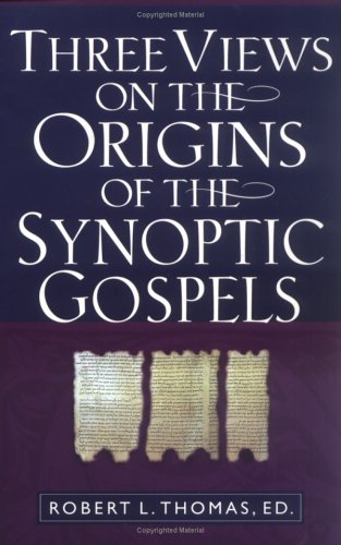 Book cover for Three Views on the Origins of the Synoptic Gospels