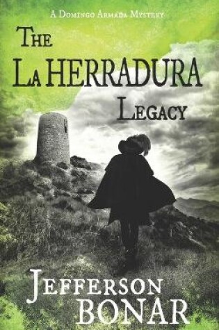 Cover of The La Herradura Legacy