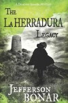 Book cover for The La Herradura Legacy