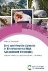 Book cover for Bird and Reptile Species in Environmental Risk Assessment Strategies