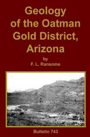 Cover of Geology of the Oatman Gold District, Arizona