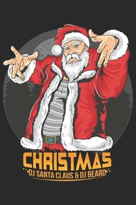 Book cover for Christmas Dj Santa Claus and Dj Beard