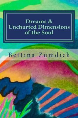 Book cover for Dreams and Uncharted Dimensions of the Soul