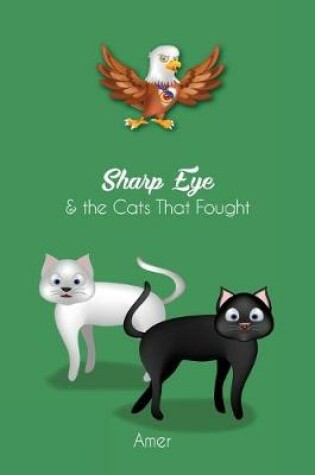 Cover of Sharp Eye & The Cats That Fought