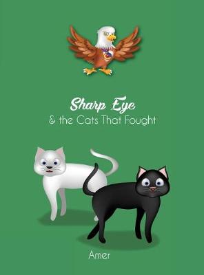 Book cover for Sharp Eye & The Cats That Fought