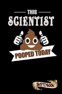 Book cover for This Scientist Pooped Today