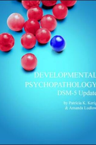 Cover of Ebook: Developmental Psychopathology with DSM-5 Update