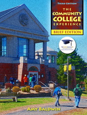 Book cover for Community College Experience, Brief Edition, The Plus NEW MyStudentSuccessLab 2012 Update -- Access Card Package