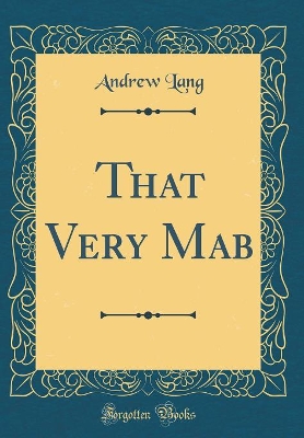 Book cover for That Very Mab (Classic Reprint)