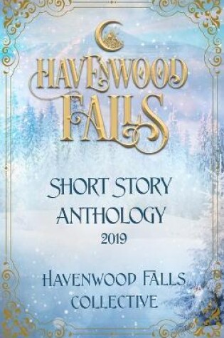 Cover of Havenwood Falls Short Story Anthology 2019