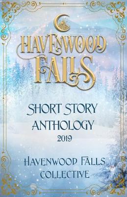 Book cover for Havenwood Falls Short Story Anthology 2019