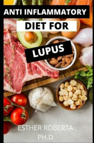Cover of Anti Inflammatory Diet for Lupus