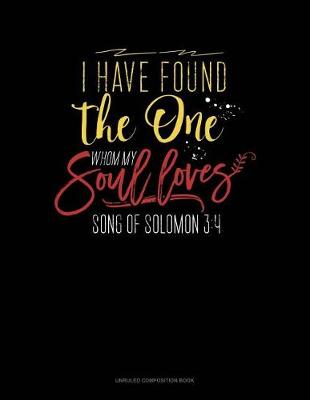 Book cover for I Have Found the One Whom My Soul Loves